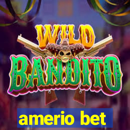 amerio bet